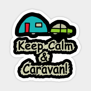 Keep Calm Caravan Magnet