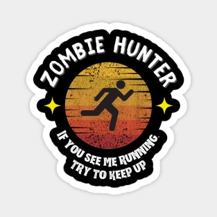 Zombie Hunter Exercise Magnet