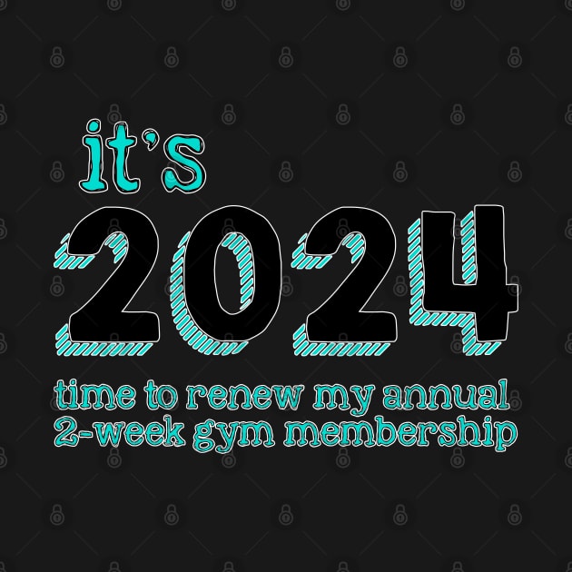 2024 Gym Membership by HilariousDelusions