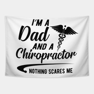 Dad and Chiropractor - I'm a dad and a chiropractor Tapestry