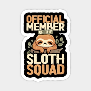 Funny Sloth Official member of the Sloth Squad Magnet