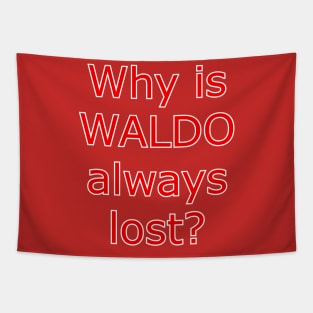 Why is Waldo Lost Tapestry