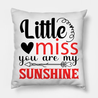 little miss you are my sunshine t-shirt Pillow