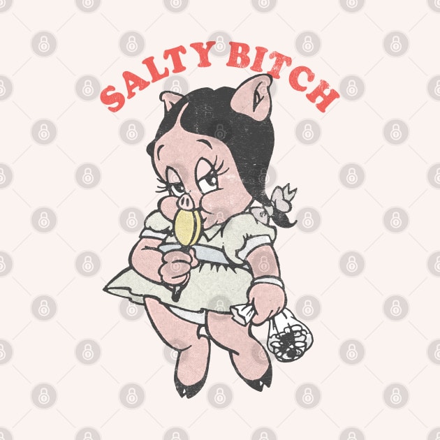 Humorous Salty Bitch Faded-Style Design by DankFutura