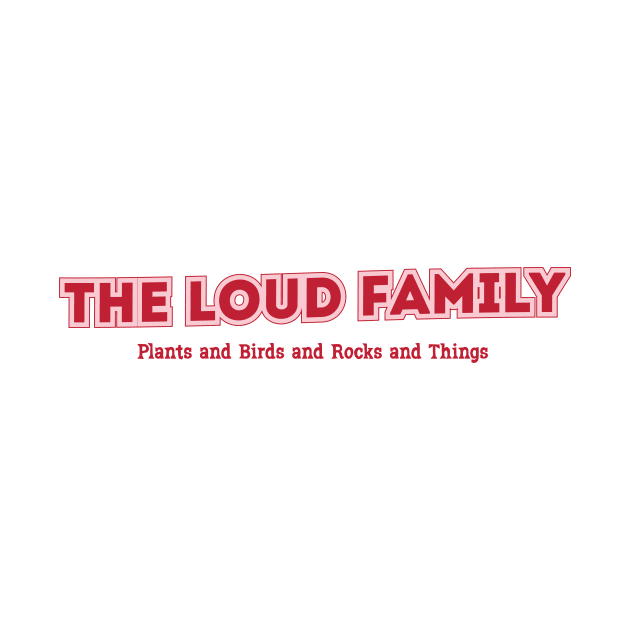 The Loud Family by PowelCastStudio