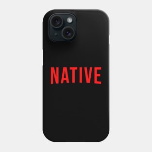 Native American Red Text Design Phone Case