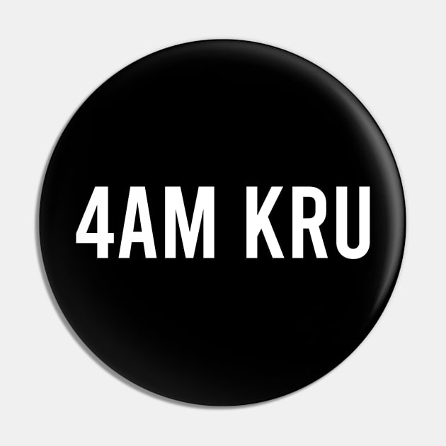 4AM Kru Pin by RaveSupplier