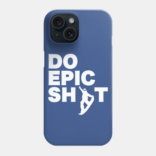 Do Epic Shit Snowboarding Phone Case