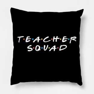 Teacher Squad Pillow