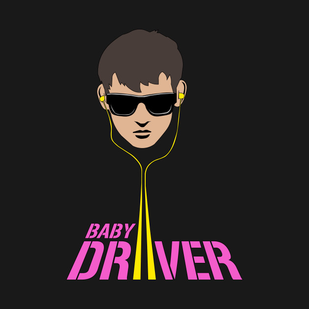 Discover Baby Driver - Baby Driver - T-Shirt