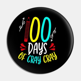 Funny 100 Days of School Sayings, 100 Days of Cray Cray Pin
