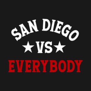 SAN DIEGO VS EVERYBODY T-Shirt