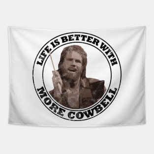 SNL: Life Is Better With More Cowbell Vintage (Dark Print) Tapestry