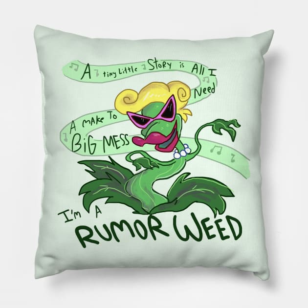 I'm a Rumor Weed (Light Color BG Version) Pillow by sky665