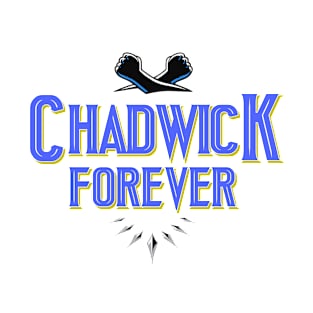 Chadwick Forever T-Shirt