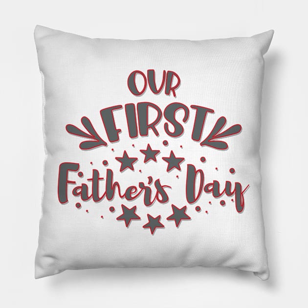 Our first father's day Pillow by Fastprod