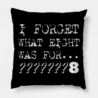 I forget what eight was for Pillow