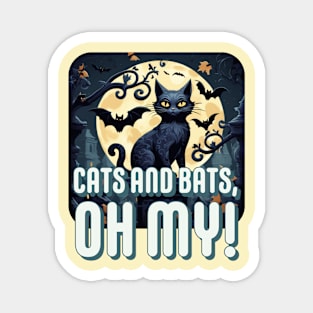 Cats and bats, Oh my!! Magnet