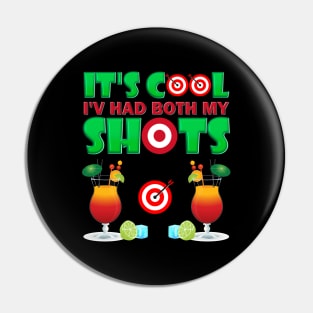 Its cool ive had both my shots, shots, tequila, drinking, tequila shots, alcohol, funny, ive had both my shots, drink, its cool, its cool i have had both my shots, tequila drink, two shots, Pin