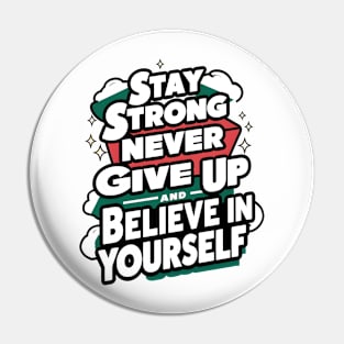 Never give up Pin