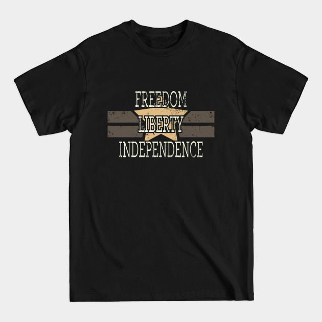 Discover Freedom Liberty Independence - Patriotic American - T-Shirt