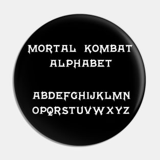 Mortal Kombat Alphabet Pin