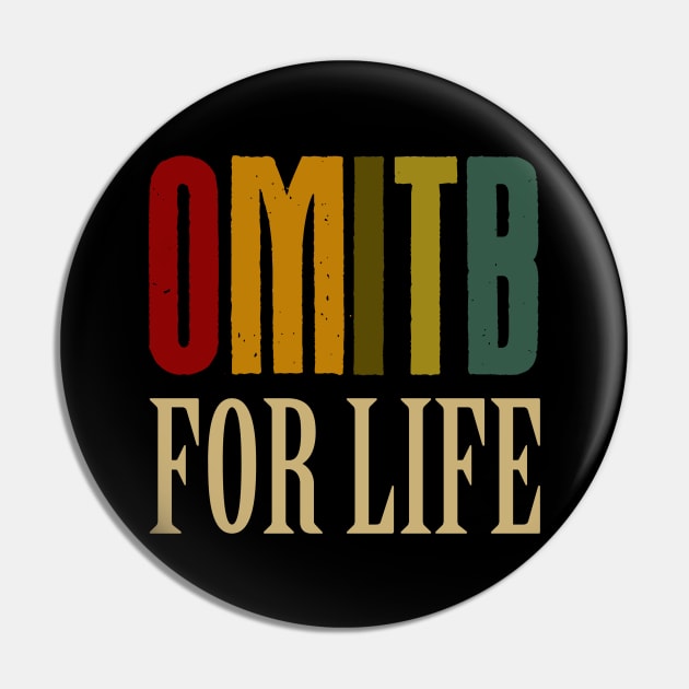 OMITB For Life - Arconiacs Pin by LopGraphiX