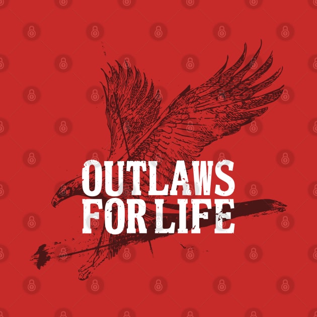 Outlaws for Life Eagle Edition by BadBox