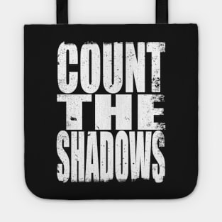 Count the Shadows Tote