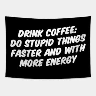 DRINK COFFEE Tapestry