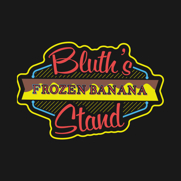 There's Always Money in the Banana Stand - Arrested Development - T