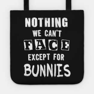 ...except for Bunnies Tote