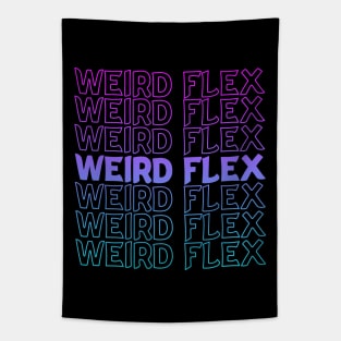 Weird Flex Repeat Text Tapestry