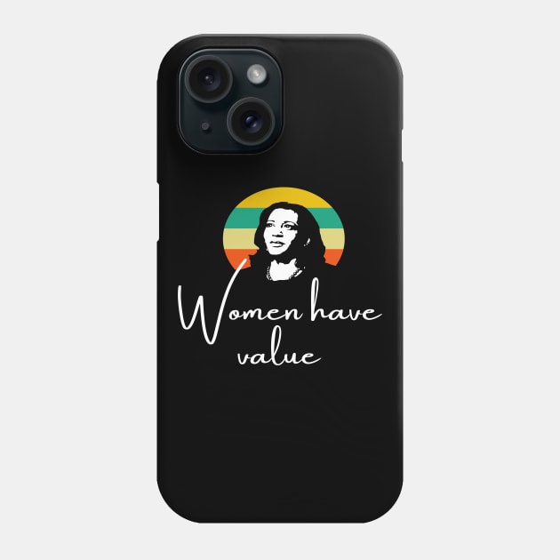 Women Have Value Madam VP Harris Inauguration 2021 Retro Phone Case by Lone Wolf Works