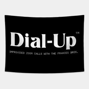 DIAL-UP Tapestry