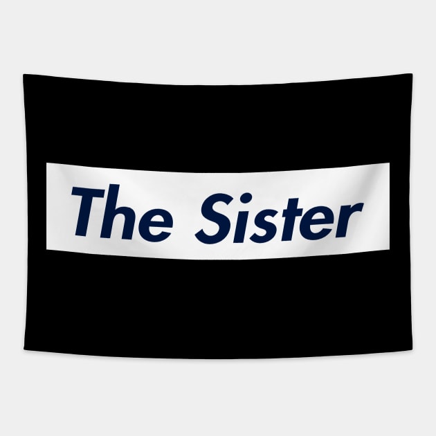 THE SISTER SUPER LOGO Tapestry by LAVA-ROMA-NOVA