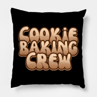 Cookie Baking Crew Typography Tee T-Shirt Pillow