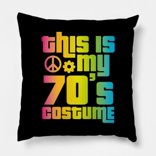 This Is My 70s Costume Funny Halloween 1970s Pillow