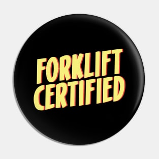 Forklift Certified Meme Pin