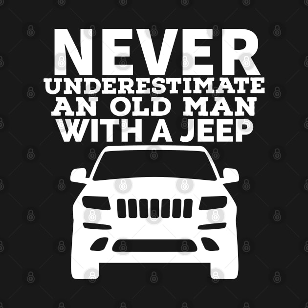 Never underestimate an old man with a jeep by mksjr