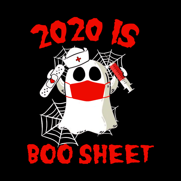 2020 Is Boo Sheet Halloween Ghost Wear Mask T-Shirt by kimmygoderteart