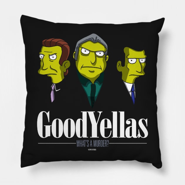 Goodyellas Pillow by Peter Katsanis Art