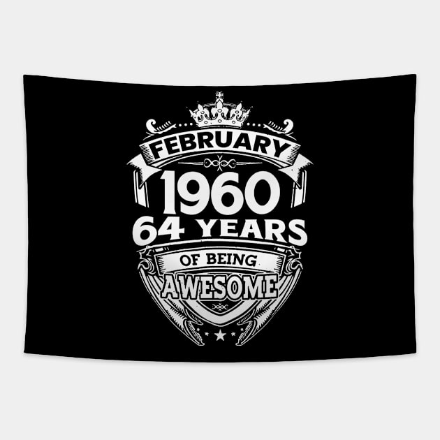 February 1960 64 Years Of Being Awesome 64th Birthday Tapestry by D'porter