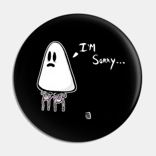 I'm Sorry - Dark Shirt Pin