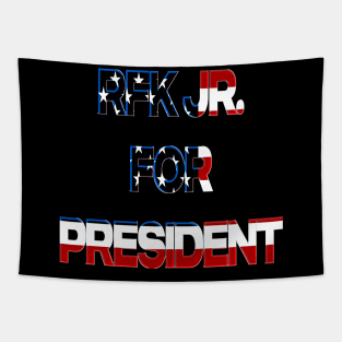 RFK JR FOR PRESIDENT Tapestry