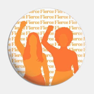 Fierce Women Orange Pin