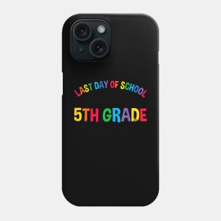 2023-2024 Last Day of School Autograph 5th Grade Graduation Phone Case