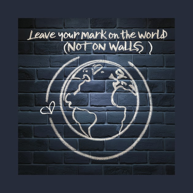 Leave your mark by Dizgraceland