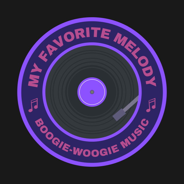 Discover My favorite melody Boogie-Woogie music - Boogie Woogie Music Gift - T-Shirt