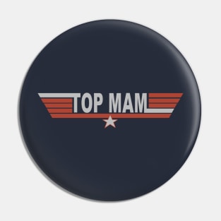 Top Mam Pin